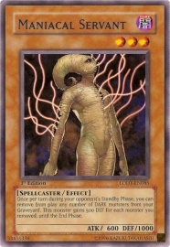 Maniacal Servant  - 1st. Edition - LODT-EN085