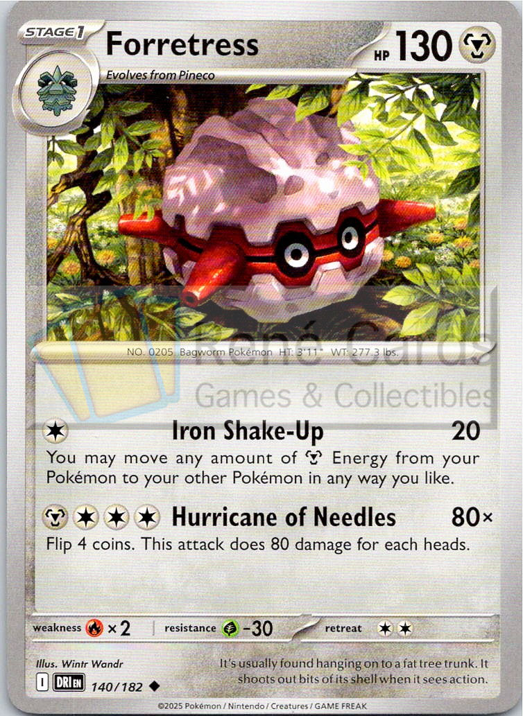 Forretress - DRI  - 140/182