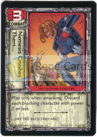 Nemsis Crushes Them... - 17/162 - 1st. Edition