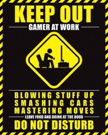 Keep Out Gamer At Work (M07)