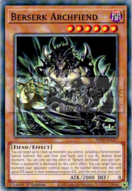 Berserk Archfiend - 1st Edition - PHNI-EN027