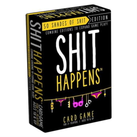 Shit Happens - 50 Shades of Shit