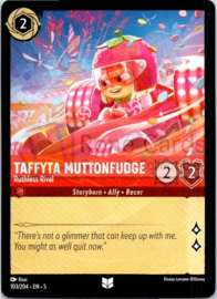 Taffyta Muttonfudge - Ruthless Rival - 5SSK - 103/204