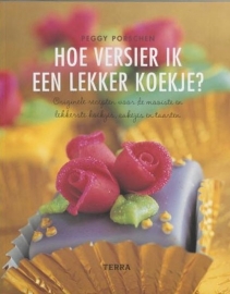 Hoe versier ik een lekker koekje? - Peggy Porschen