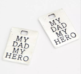 Bedel My dad my hero zilver