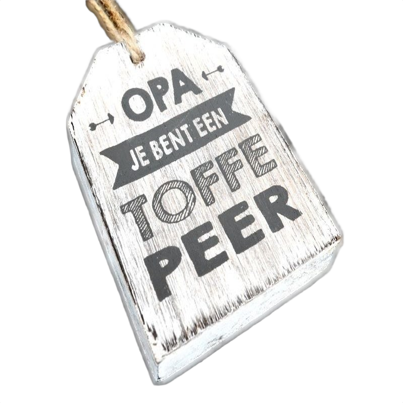 Houten hanger met tekst opa je bent een toffe peer  Cadeau opa