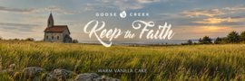 Warm Vanilla Cake Label Keep the Faith ) Goose Creek Geurkaars 150 Branduren