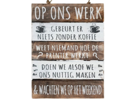 Houten Tekstplank / Tekstbord 40x30cm Op ons werk