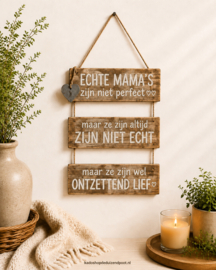 3 delig tekstbord  hout "Echte mama's zijn niet perfect" 40x30cm naturel