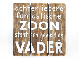 Tekstbord: Fantastische Zoon, geweldige vader 20x20cm natural