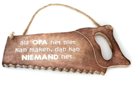 Zaag 32 cm Naturel  Als Opa het niet ...