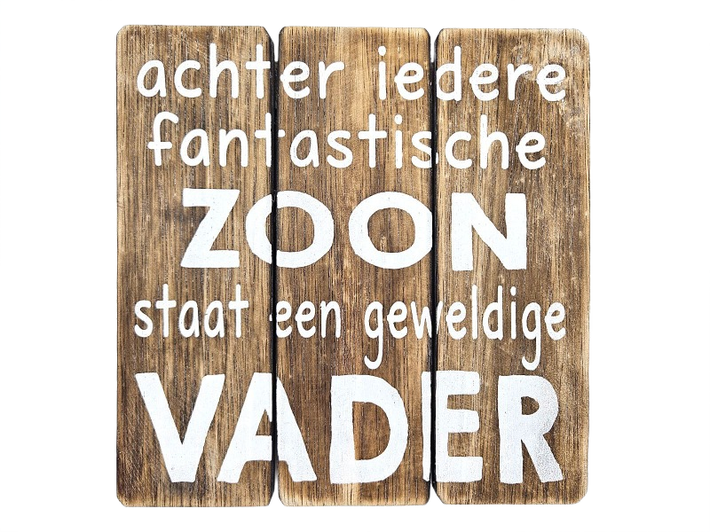 Houten tekstbord / onderzetter  Voor de geweldige vader van een zoon (20x20 cm)