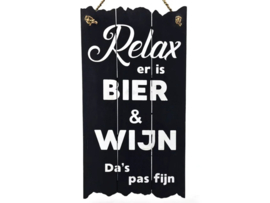Tekstbord ‘Relax, er is bier & wijn’ – 55 x 30 cm