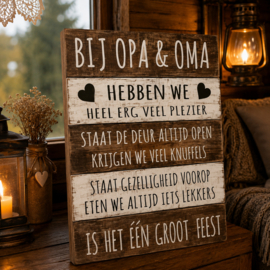 Houten Tekstplank - Tekstbord Bij Opa & Oma ( 40x30 cm )