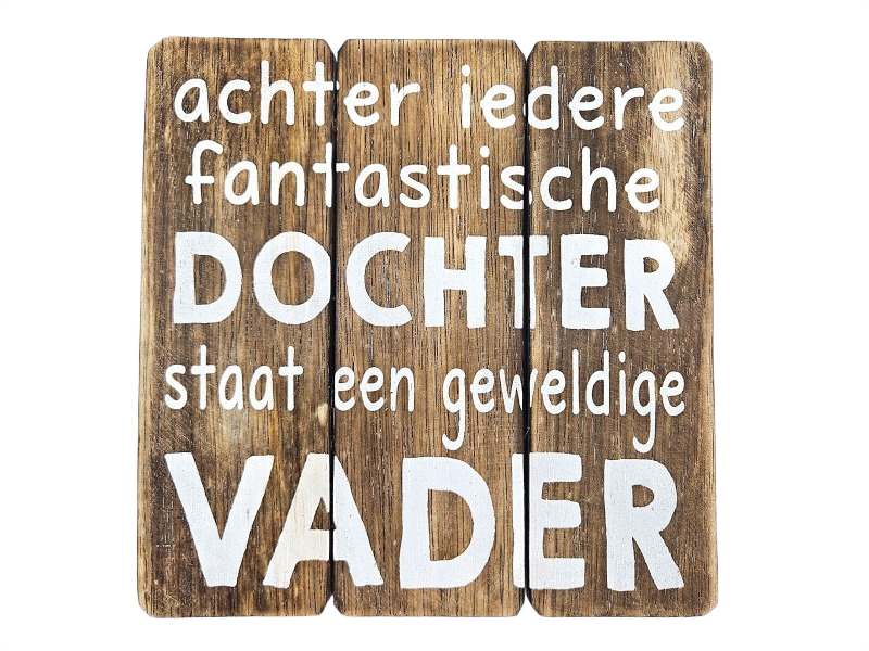 Houten tekstbord / onderzetter  Voor de geweldige vader (20x20 cm)