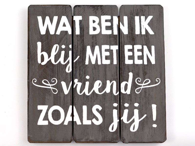 Tekstbord  "Blij met een vriend zoals jij"