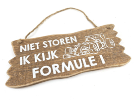 Tekstbord niet storen ik kijk formule 1 ... natural