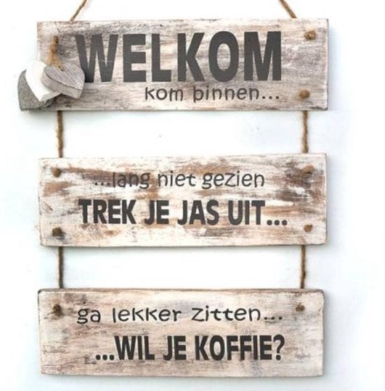 3 Delig houten tekstbord  'Welkom kom binnen' 40x30 cm