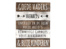 Houten Tekstplank / Tekstbord 40x30cm "Goede Vaders"