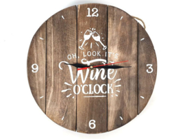 Klok hout met tekst : oh, look it's wine o'clock