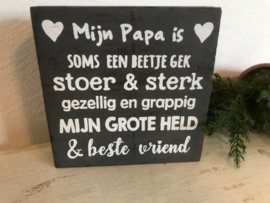 Tekstblok Grey 15 x 15  cm Mijn Papa is...