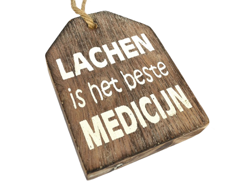 Houten hanger huisje  Lachen is het beste medicijn