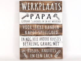 Houten Tekstplank - Tekstbord  'Werkplaats Papa' (40x30cm)