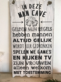 Tekstbord In deze Man Cave