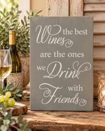 Tekstbord Steigerhout Grijs – The Best Wines – 30 x 20 cm