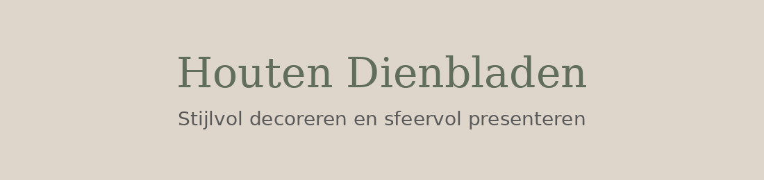 Houten Dienbladen – Sfeervol, Praktisch & Decoratief