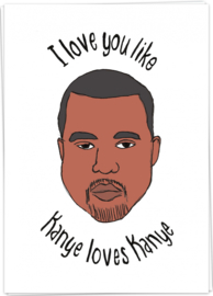 Kaart Blanche 'Kanye loves Kanye'