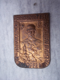 German tinnie, rally badge, Duitse tinnie Der Rhein ist frei Frontsoldaten und kriegsopferehrentag Mainz am Rhein 1936 NSKOV. zonder speld.