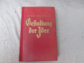 Book, Alfred Rosenberg  -  Gestaltung der Idee, Blut und Ehre II, boek met foto's uit 1936.