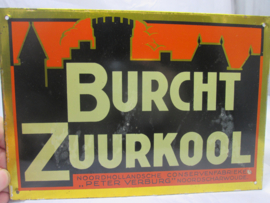 Blikken reclame bordje jaren 30-40 Burcht Zuurkool.