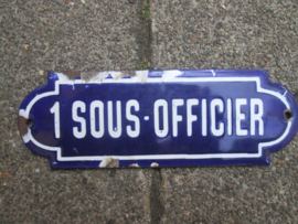 Enamel sign officers cabin. French army. Emaille bordje 1. SOUS - OFFICIER. Frans.