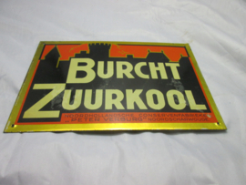 Blikken reclame bordje jaren 30-40 Burcht Zuurkool.