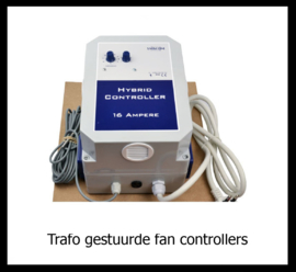 Trafo gestuurde fan controllers