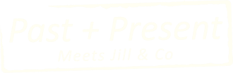 Interieurenverf.nl | Past + Present meets Jill & Co