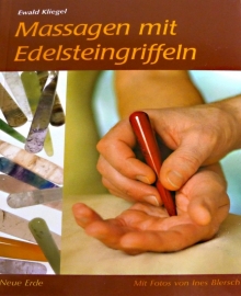 Massagen mit Edelsteingriffel  - Ewald Kliegel,  (Duits)