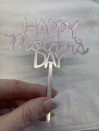 Happy Mother's day - rosé gouden Taarttopper