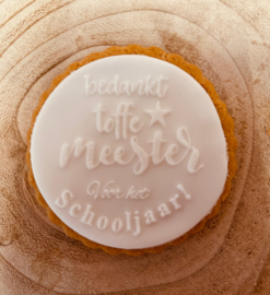 Bedankt toffe meester voor het schooljaar - PartyStamp  - Fondantstempel