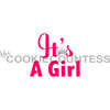 Cookie Countess It's a Girl Stencil