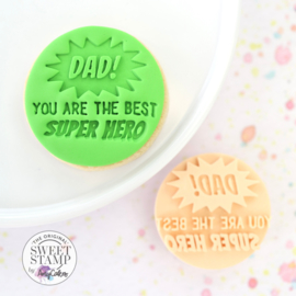 Dad you are the best SUPER HERO -Cookie/ Cupcake embosser-Sweetstamp