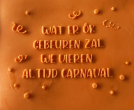 Wat er ok gebeuren zal… - fondant stempel - PartyStamp - Debosser