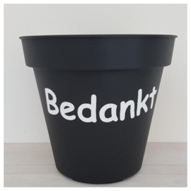 Bloempot Bedankt 25 cm