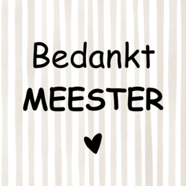 Tegeltje "Bedankt Meester"