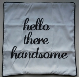 Kussenhoes "hello there handsome"