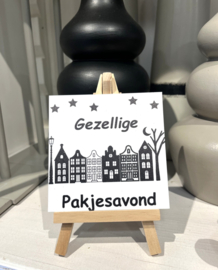 Tegeltje "Gezellige Pakjesavond"