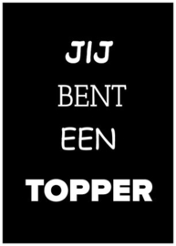 Kaart jij bent een topper