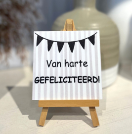 Tegeltje "Van Harte Gefeliciteerd"